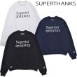 画像1: SUPERTHANKS (スーパーサンクス) - フロントプリント裏起毛クルーネックスウェット Sperior Gratitude sweat (1)
