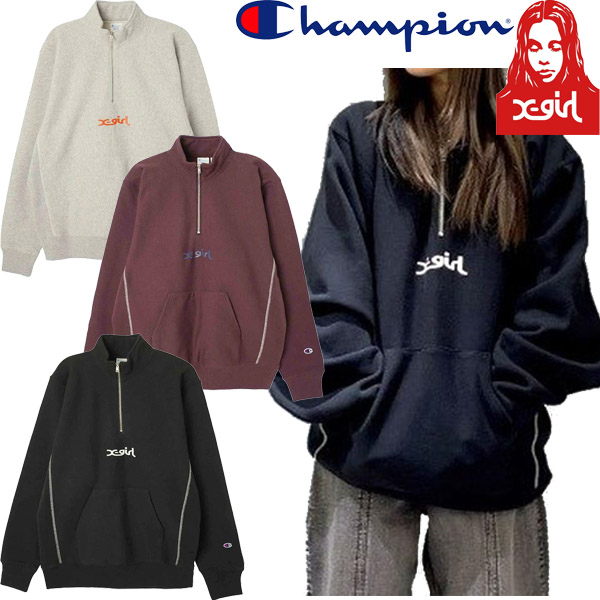 X-girl × Champion REVERSE WEAVE R HALF ZIP SWEAT-